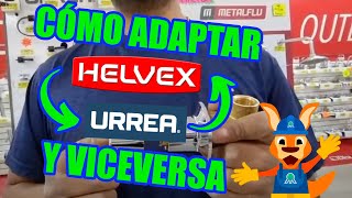 CÓMO ADAPTAR EXTENSIONES DE HELVEX A URREA Y VICEVERSA  CÓMO ADAPTAR MANERALES DE DIFERENTES MARCAS [upl. by Sherfield]