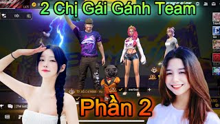 2 Chị Gái Gánh Team quotPhần 2quot Và Cái Kết Nghi Sử Dụng Phần Mềm Thứ 3 😅 [upl. by Ibib480]