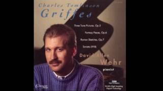 Charles Griffes quotFantasy Pieces Op 6  III Scherzoquot  Pianist David Allen Wehr [upl. by Aile]