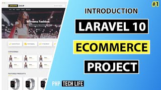 Laravel 10 Ecommerce Project  1 Introduction  PHP Tech Life Hindi [upl. by Sarine]