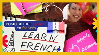 ADIOS en FRANCES  AU REVOIR  Aprender IDIOMAS con KLAP [upl. by Atnahs980]