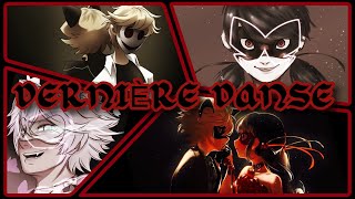 Fanfiction miraculous  DERNIÈRE DANSE  FIN [upl. by Aicenert481]