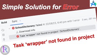 How to fix quotTask wrapper not found in project appquot error in Android Studio [upl. by Akinor]