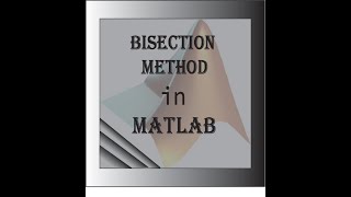 Bisection method in MATLAB in Bangla [upl. by Anneis]