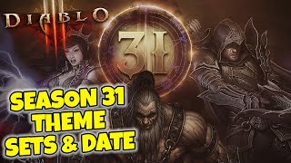 Season 31 Diablo 3 Starts in 2 WEEKS Theme Rewards Sets [upl. by Nanek715]