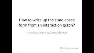 Intro to Systems Biology Model from an Interaction Graph [upl. by Avek]