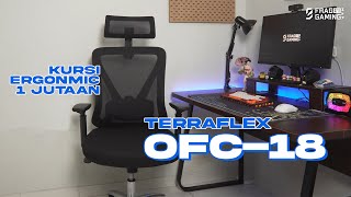 KURSI ERGONOMIS 1 JUTAAN KUALITAS 2 JUTA   Terraflex OFC18 😎 [upl. by Odnomor]