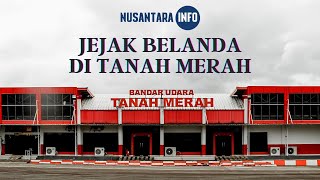 INFO BANDARA  BANDARA TANAH MERAH SEJARAH PERJUANGAN BANGSA INDONESIA [upl. by Harper]