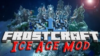 Frostcraft Ice Age Mod [upl. by Oilut818]