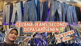 CELANA JEANS SECOND IMPORT DI PASAR SENEN  HARGANYA 5 RIBUAN [upl. by Itch]