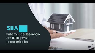 Tutorial  Sistema de Isenção de IPTU para Aposentados SIIA [upl. by Reivax931]