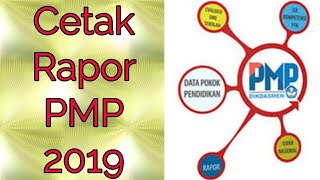 Cara Cetak Rapor PMP 2019 [upl. by Farrand254]