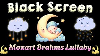 Overcome Insomnia in 3 Minutes with Mozart Brahms Lullaby ♥ Classical Music for Baby  Black Screen [upl. by Nurav]