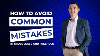 Cross Lease vs Freehold and the Common Mistakes to Avoid Case Studies [upl. by Rausch510]