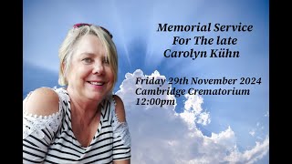 Memorial Service For The Late Carolyn Kühn [upl. by Eniarda]