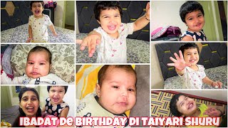 Ibadat De Birthday Di Taiyari Shuru 🥳 Jaivu Nu Chadeya Cha 😄 [upl. by Ericka]