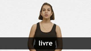 How to pronounce LIVRE in French [upl. by Symons597]