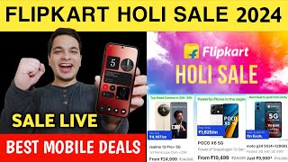 Flipkart Holi Sale 2024  Best Smartphone Deals amp Offers  Holi Sale 2024 🔥 [upl. by Enilorac]