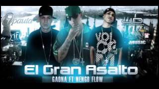 Gaona Ft Ñengo Flow  El Gran Asalto Prod By YampiFull Full Records [upl. by Ahselet606]