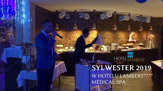 🌊 Relacja z Sylwestra 2019 w Hotelu Lambert Medical SPA Ustronie Morskie [upl. by Lamdin]