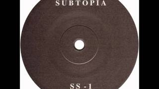 Subtopia  Untitled  SS01 [upl. by Sezen588]