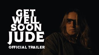 GET WELL SOON JUDE OFFICIAL TRAILER [upl. by Novrej993]