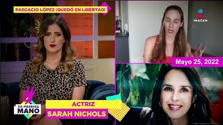 Quiero justicia Sarah Nichols teme al saber que Pascacio López quedó en libertad  De Primera Mano [upl. by Marguerite896]