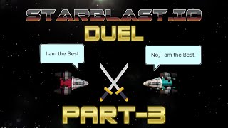 Starblast io Dueling Part 3 [upl. by Krasnoff898]