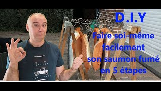 DIY  Tuto Comment fumer son saumon en 5 etapes [upl. by Torrell]