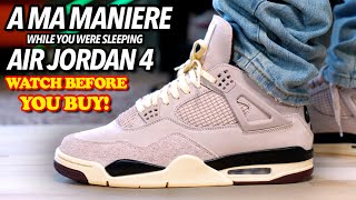 BEFORE You BUYAir Jordan 4 A Ma Maniere While You Were Sleeping ON FEET REVIEW Worth The Hype [upl. by Way658]