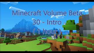 C418  Intro  Minecraft Volume Beta 30   1 hour [upl. by Ecylla628]