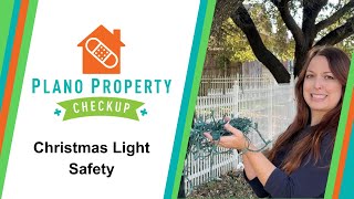 Plano Property Checkup Ep 3  Christmas Light Safety [upl. by Merceer]