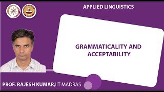 Grammaticality and Acceptability [upl. by Letch]