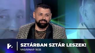 Sztárban Sztár leszek élő show vasárnap este 1855kor a TV2n [upl. by Silevi]