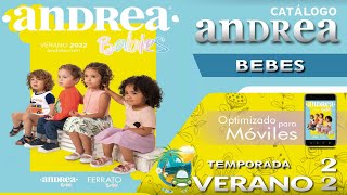 CATÁLOGO ANDREA BEBÉS VERANO 2022 ➠NUEVO [upl. by Alane974]