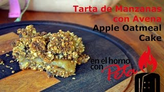 Tarta de Manzana con Avena  Receta deliciosa de Peta [upl. by Hicks]