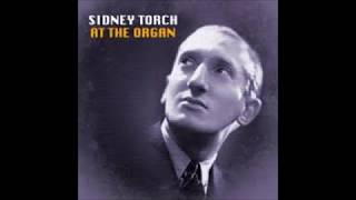 SIDNEY TORCH  quotOUR LOVE AFFAIRquot  OPERA HOUSE BLACKPOOL WURLITZER  1941 [upl. by Ytima211]