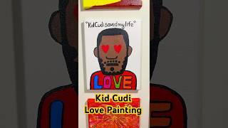 Kid Cudi Love Painting 🎤❤️🥰💿🎨 kidcudi painting painter artist rap hiphop rapper [upl. by Edyaw]