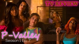 REVIEW PValley  Season 1 Episode 7 RECAP [upl. by Fogg]