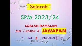 RAMALAN SOALAN DAN JAWAPAN SEJARAH SPM 2023 BAB 5 T5 [upl. by Mannes17]