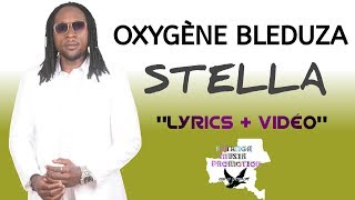 Oxygène Bleduza  STELLA lyricsvidéo [upl. by Aihsetal]