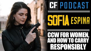 Sofia Espina  Personal Defense Training amp Why You Should Concealed Carry [upl. by Itsirc701]