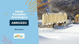 HOTEL PARADISO AREMOGNA  Abruzzo Roccaraso [upl. by Chud]