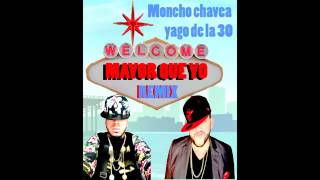 Moncho chavea mayor que yo remix [upl. by Alacim]