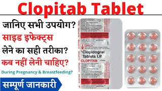 Clopitab Tablet Uses amp Side Effects in Hindi  Clopitab Tablet Ke Fayde Aur Nuksan [upl. by Ettelrahc]