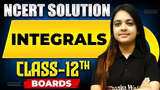 INTEGRALS  NCERT Solutions  MATHS Chapter 10  Class12th Boards [upl. by Atelokin]