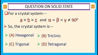 OQV NO – 198 Crystal system axial ratio abc and axial angle αβγ≠900 [upl. by Nipahc]