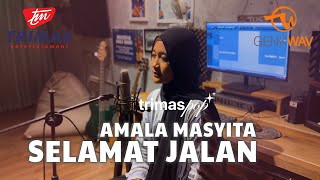 SELAMAT JALAN  AMALA MASYITA COVER AKUSTIK [upl. by Neerahs]