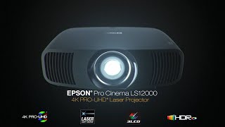 Meet the Epson® Pro Cinema LS12000 4K PROUHD Laser Projector  30 [upl. by Licec963]