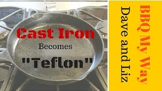 How to Make Cast Iron Skillet Perform Like Teflon [upl. by Hose787]